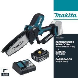 Eletrosserra Podadora Makita 18V c/ Lâmina 150MM + Bateria 3.0Ah + Carregador (DUC150SF)